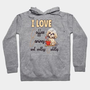 I Love Coffee Canines and Cuddles Shih Tzu Owner Funny Hoodie